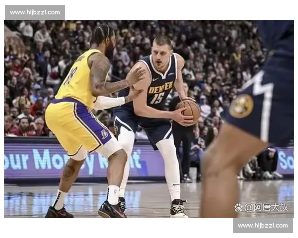 湖人对决掘金G4焦点战直播在线观看全程解析指南实时赛况前瞻解读